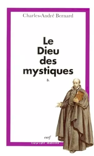 Le Dieu des mystiques : Mystique et action