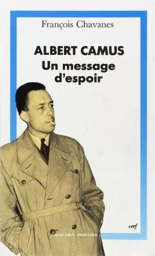 Albert Camus: un message d'espoir