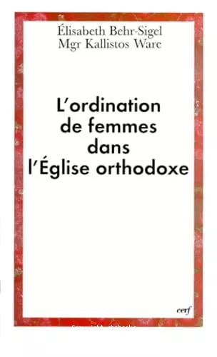 L'ordination des femmes dans l'Eglise orthodoxe