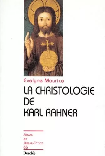 La Christologie de Karl Rahner