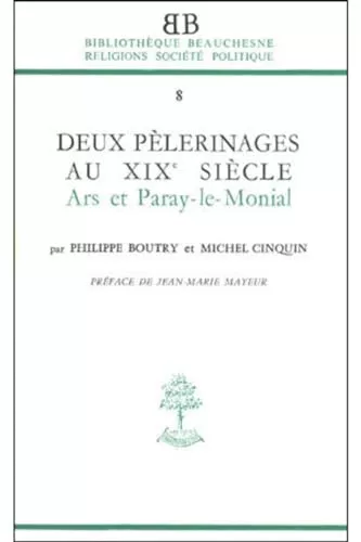 Deux plerinages au 19 sicle: Ars et Paray-le-Monial