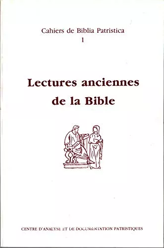 Lectures anciennes de la bible