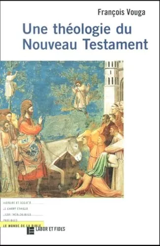 Une thologie du Nouveau Testament