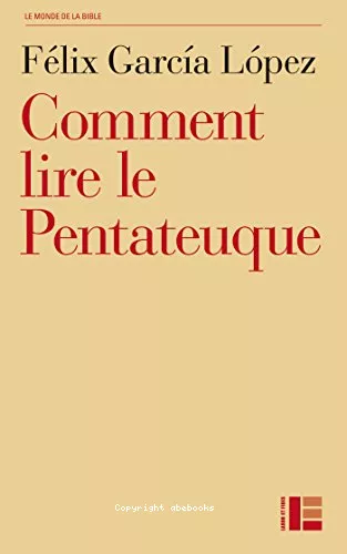 Comment lire le Pentateuque