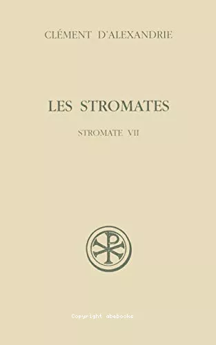 Les Stromates: VII