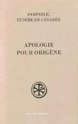 Apologie pour Origne. Tome 2