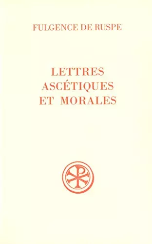 Lettres asctiques et morales