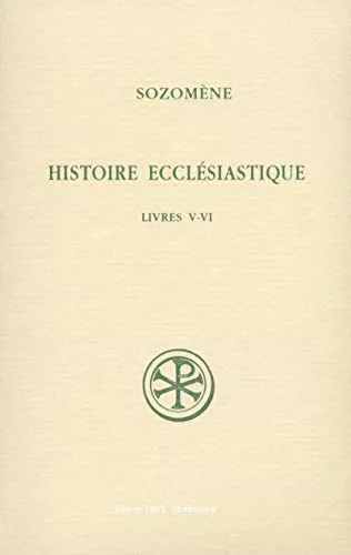 Histoire ecclsiastique Livre V-VI