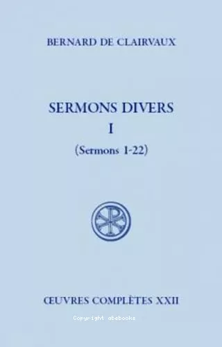 Sermons divers Tome 1 : Sermons 1-22