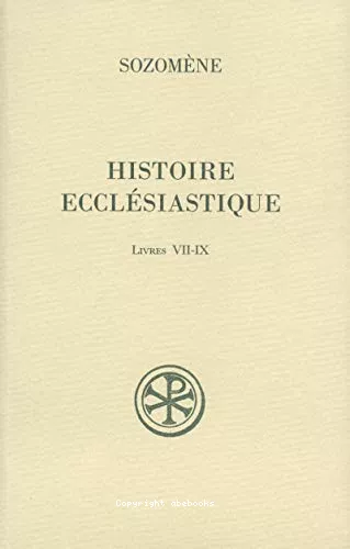 Histoire ecclsiastique : Livres VII-IX