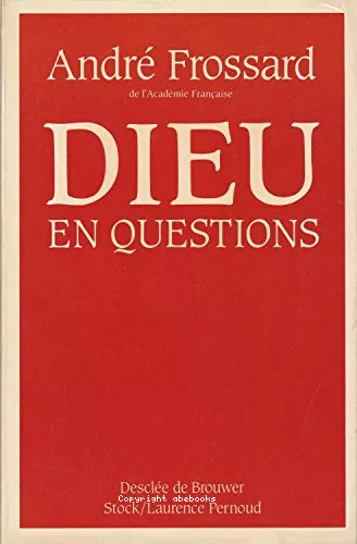 Dieu en questions