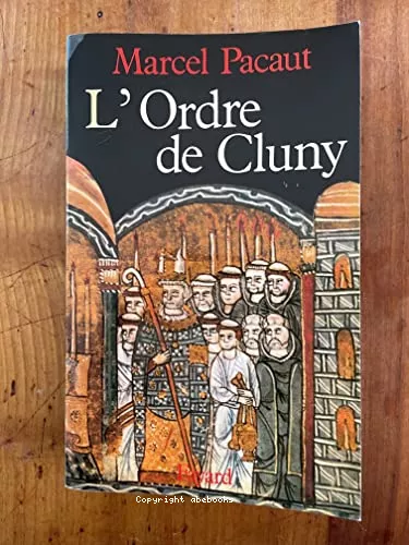 L'Ordre de Cluny (909-1789)