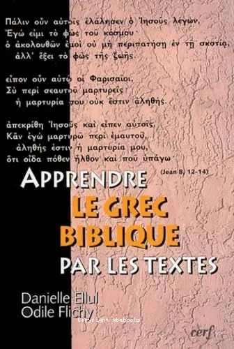 Apprendre le grec biblique par les textes