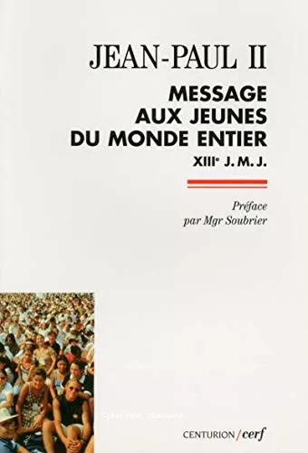 Message aux jeunes du monde entier de Jean-Paul II