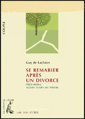 Se remarier aprs un divorce : Prparons notre temps de prire