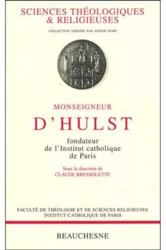 Monseigneur d'Hulst fondateur de l'Institut catholique de Paris