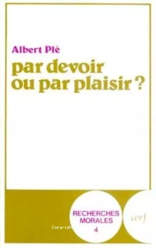 Par devoir ou par plaisir ?