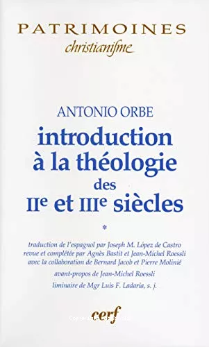 Introduction  la thologie des II et III sicles. Tome 1