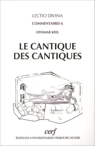 Le Cantique des cantiques: introduction et commentaire