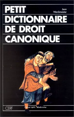 Petit dictionnaire de droit canonique