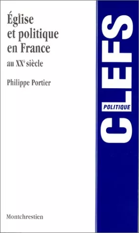 Eglise et politique en France au 20 sicle