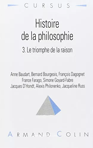 Histoire de la philosophie: 3 - Le triomphe de la raison