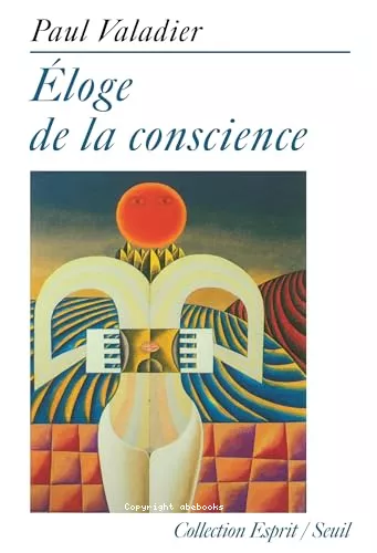 Eloge de la conscience