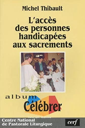 L'accs des personnes handicapes aux sacrements