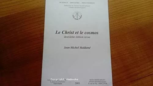 Le Christ et le cosmos: incidence de la cosmologie moderne sur la thologie