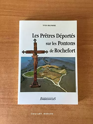 Les prtres dports sur les pontons de Rochefort