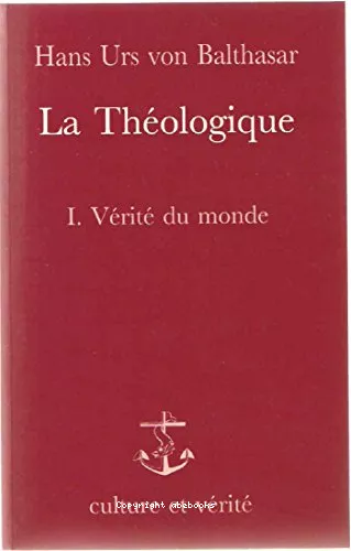 La Thologique1 - Vrit du monde