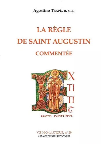 La Rgle de saint Augustin commente