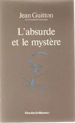 L'Absurde et le mystre