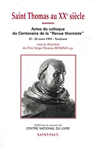 Saint Thomas au XXme sicle : actes (colloque du centenaire de la 