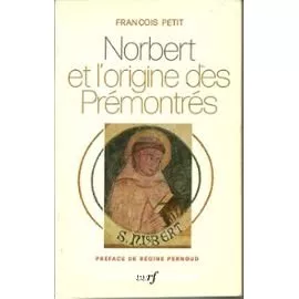 Norbert et l'origine des Prmontrs