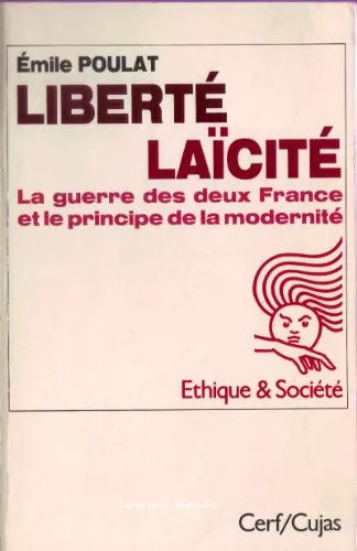 Libert, lacit, la guerre des deux France et le principe de la modernit