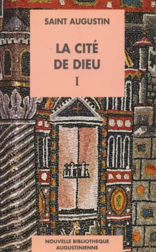 La Cit de Dieu : Livres I-X