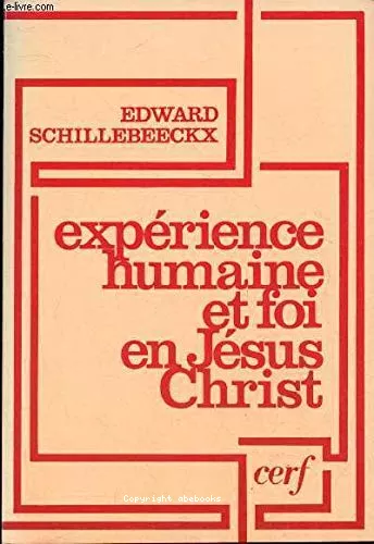 Exprience humaine et foi en Jsus-Christ