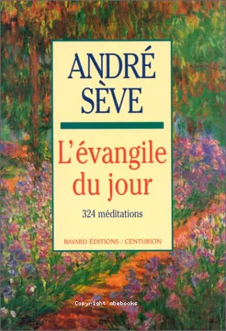 L'Evangile du jour : 324 mditations