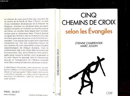 Cinq chemins de croix : selon les vangiles