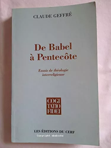 De Babel  Pentecte : Essai de thologie interreligieuse