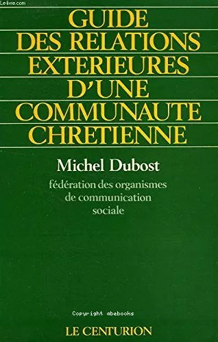 Guide des relations extrieures d'une communaut chrtienne