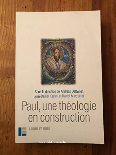 Paul, une thologie en construction