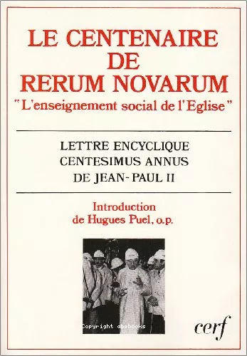 Le Centenaire de Rerum Novarum 