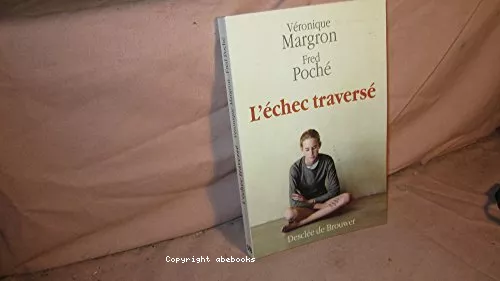 L'Echec travers