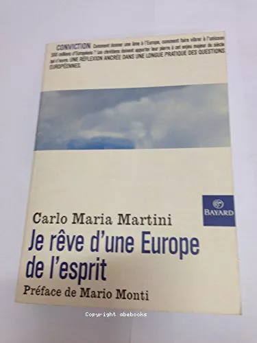 Je rve d'une Europe de l'esprit