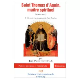 Saint Thomas d'Aquin, matre spirituel : Initiation 2