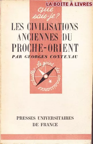 Les Civilisations anciennes du Proche-Orient