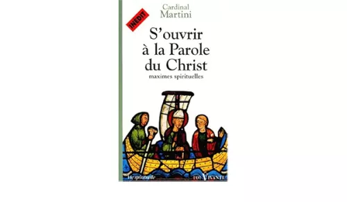 S'Ouvrir  la Parole du Christ : Maximes spirituelles