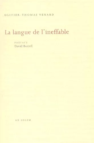 Thomas d'Aquin pote thologien II : La Langue de l'ineffable : Essai sur le fondement thologique de la mtaphysique